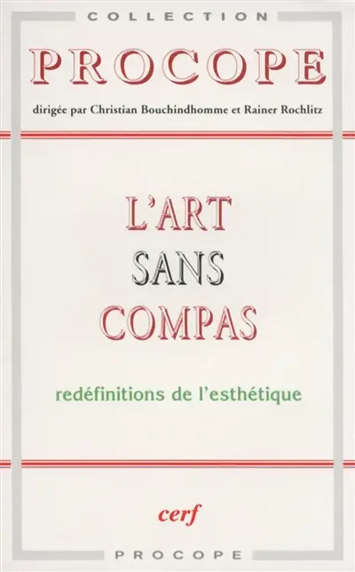 L'Art sans compas : redéfinitions de l'esthétique