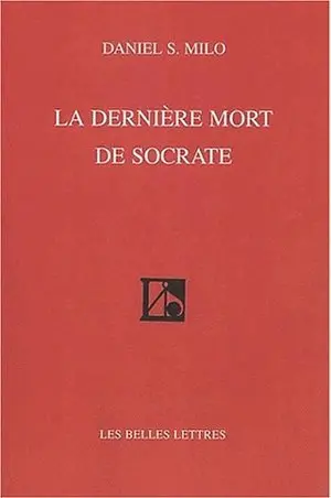 La dernière mort de Socrate