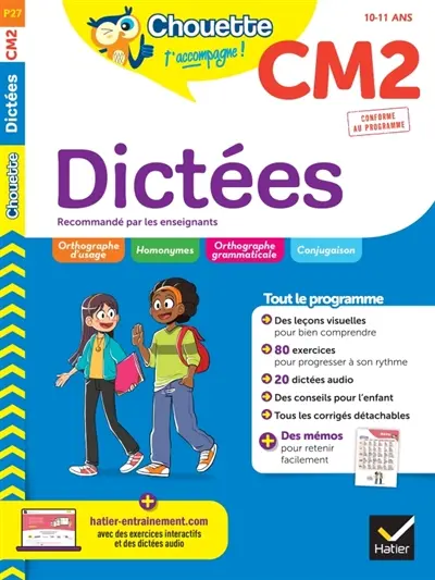 Dictées CM2, 10-11 ans : conforme au programme