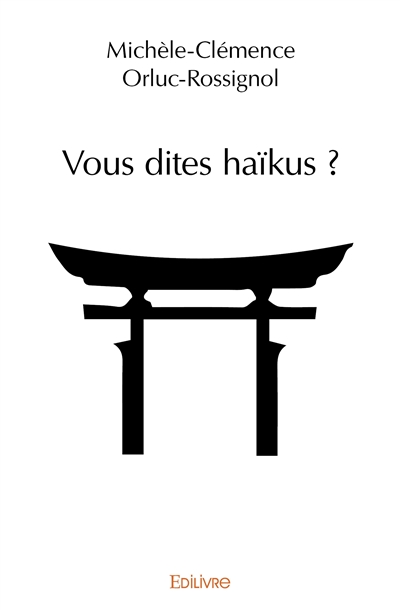 Vous dites haïkus ?