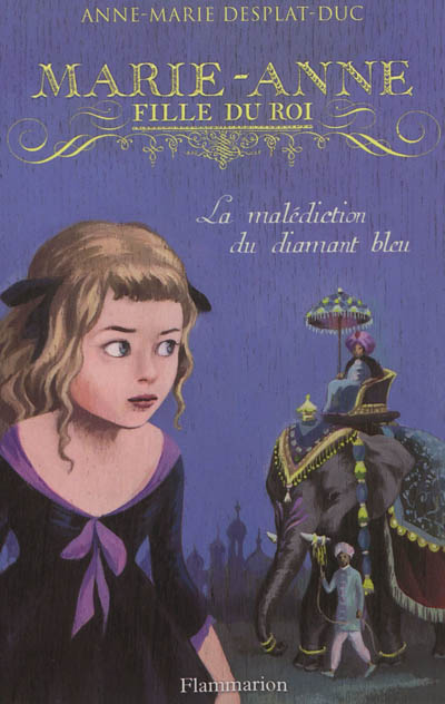 Marie-anne, fille du roi t.5 ; La malédiction du diamant