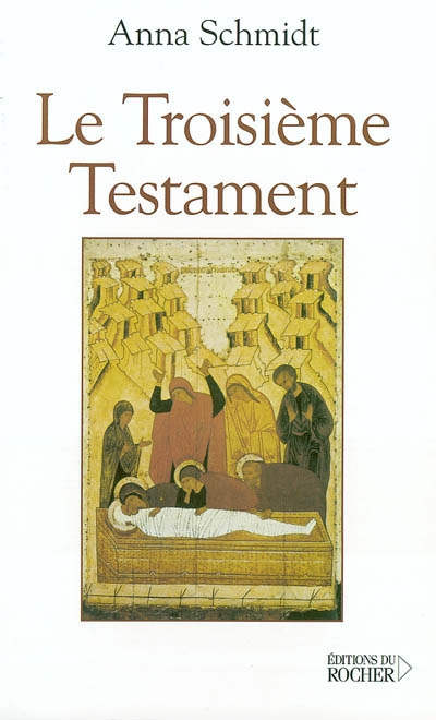 Le troisième Testament