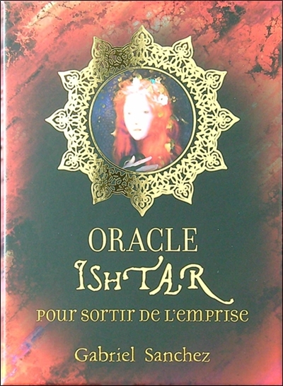 Oracle Ishtar pour sortir de l'emprise