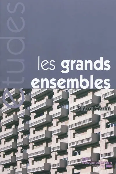 Les grands ensembles : des discours utopiques aux quartiers sensibles