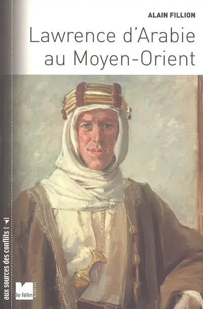 Lawrence d'Arabie au Moyen-Orient