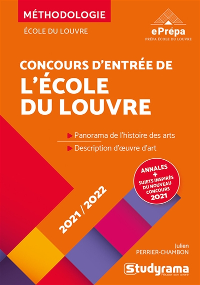 Concours d'entrée de l'école du Louvre : panorama de l'histoire des arts, description d'oeuvre d'art : 2021-2022