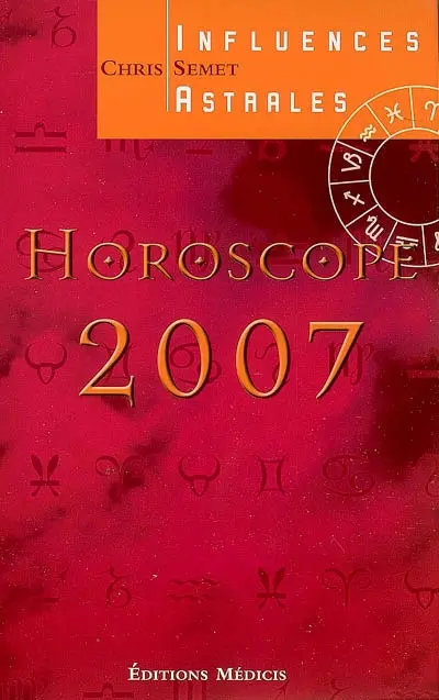 Horoscope 2007 : influences astrales