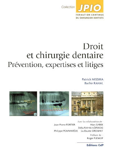Droit et chirurgie dentaire : prévention, expertises et litiges