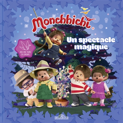 Monchhichi. Un spectacle magique