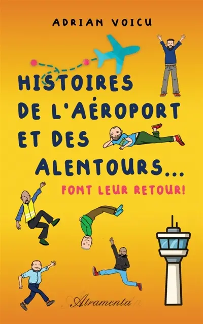 Histoires de l'aéroport et des alentours ? : font leur retour !