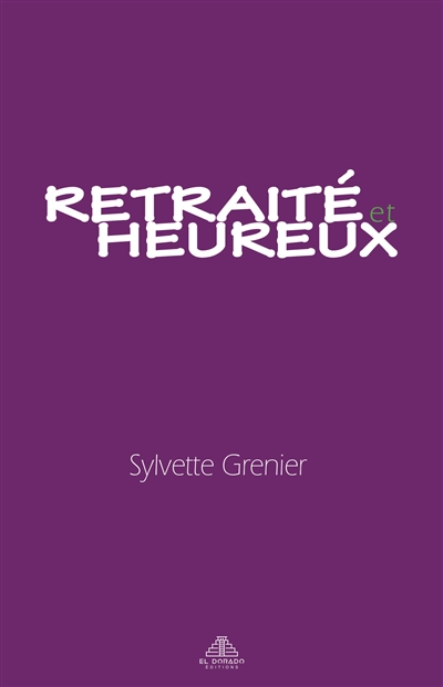 Retraité et heureux : ce...