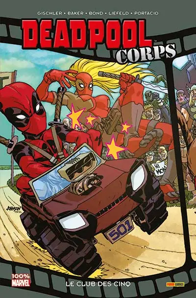 Deadpool corps. Le club des cinq