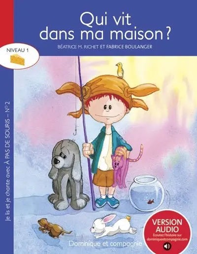 Qui vit dans ma maison ?