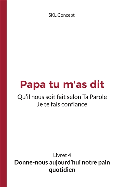 Donne-nous aujourd'hui...