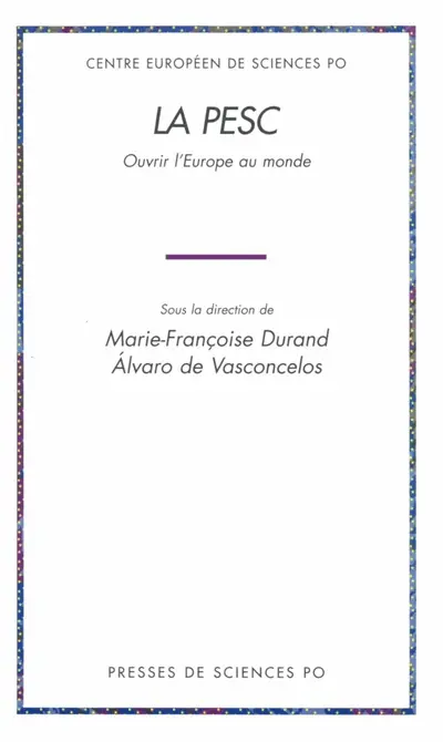La PESC : ouvrir l'Europe au monde