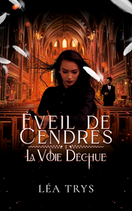 Eveil de Cendres (La Voie...