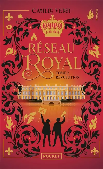 Réseau royal. Vol. 2. Révolution