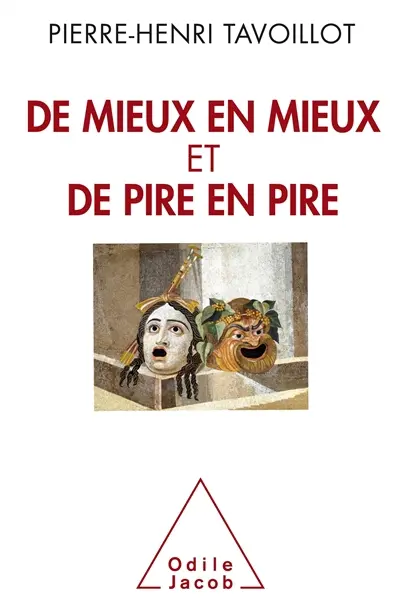 De mieux en mieux et de pire de pire