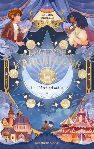 La légende de l'Archelune. Vol. 2. La quête des sept îles