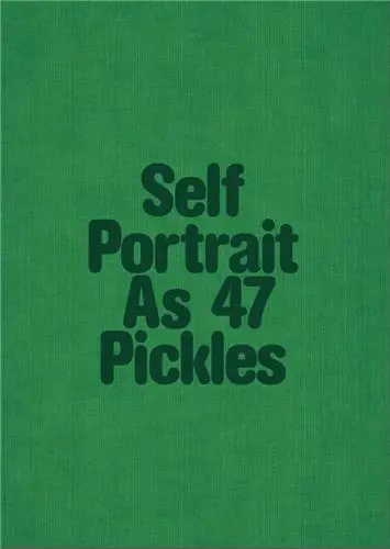 Erwin Wurm Self Portrait as 47 Pickles