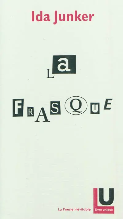 La frasque : fiction historique