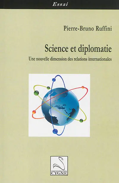 Science et diplomatie : une nouvelle dimension des relations internationales