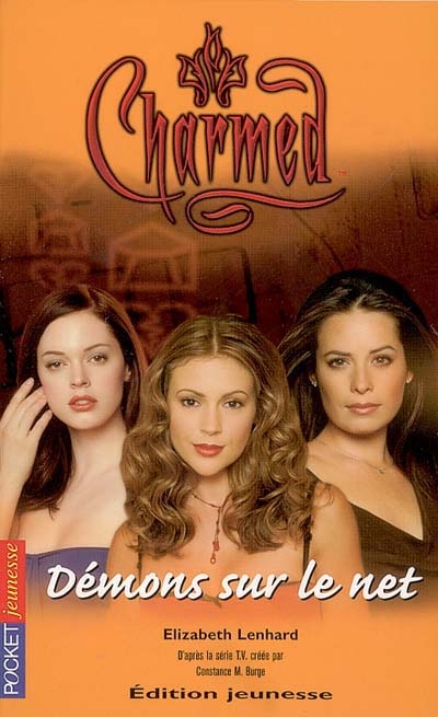 Charmed. Vol. 14. Démons sur le net