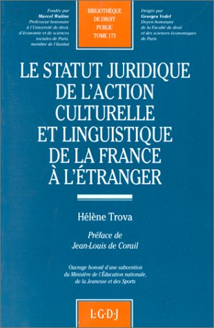 le statut juridique de l'action culturelle et linguistique de la france à l'étranger