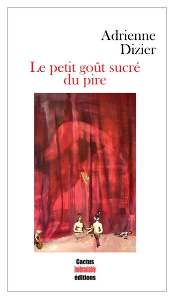 Le petit goût sucré du pire