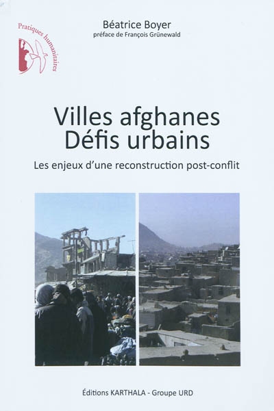 Villes afghanes, défis urbains : les enjeux d'une reconstitution post-conflit