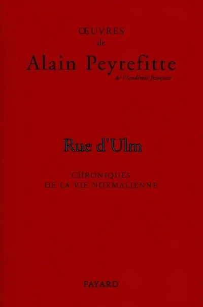 Oeuvres complètes. Vol. 3. Rue d'Ulm