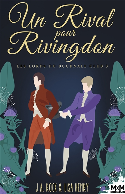 Un Rival pour Rivingdon : Les Lords du Bucknall Club, T3