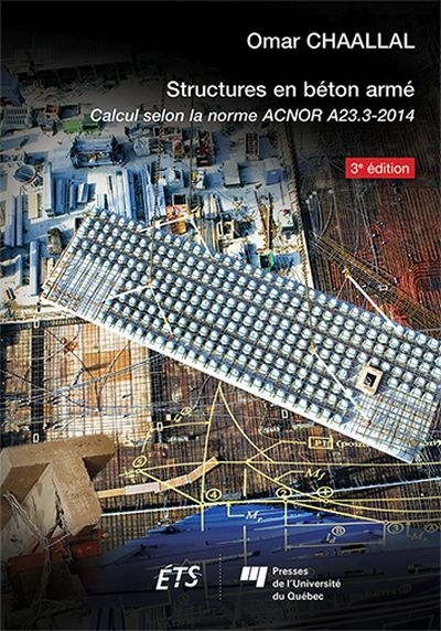 Structures en béton armé : calcul selon la norme ACNOR A23.3-2014
