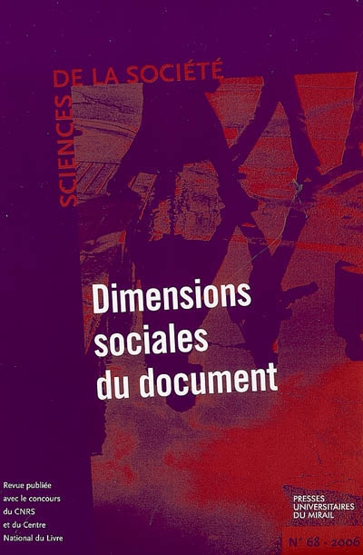 Sciences de la société, n° 68. Dimensions sociales du document