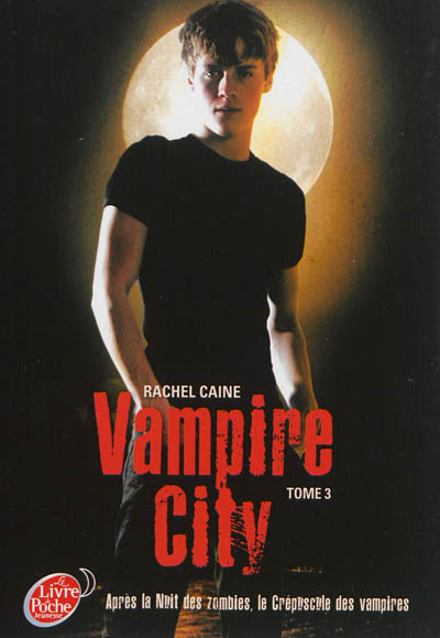 Vampire city. Vol. 3. Le crépuscule des vampires