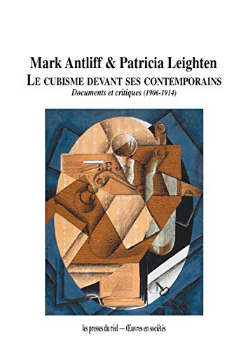 Le cubisme devant ses contemporains : documents et critiques (1906-1914)