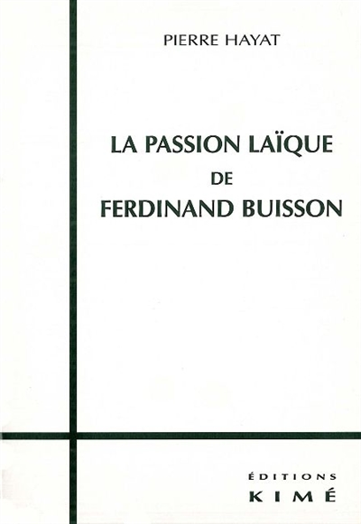 La passion laïque de Ferdinand Buisson