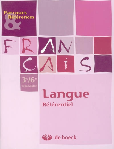 Français, langue référentiel, 3-6e secondaire