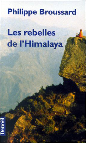 Les rebelles de l'Himalaya