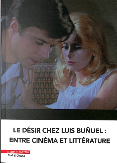 Le désir chez Luis Bunuel : entre cinéma et littérature