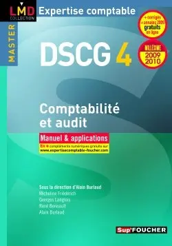 DSCG 4, comptabilité et audit : manuel & applications