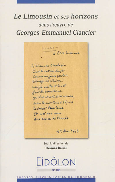 Le Limousin et ses horizons dans l'oeuvre de Georges-Emmanuel Clancier