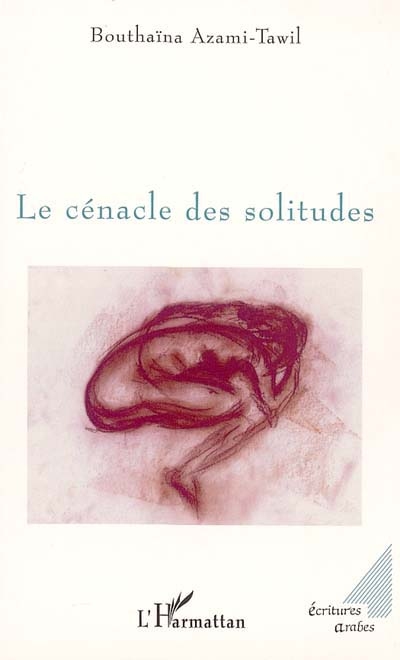 Le cénacle des solitudes