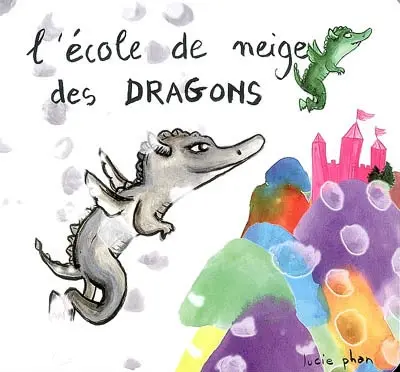 L'école de neige des dragons