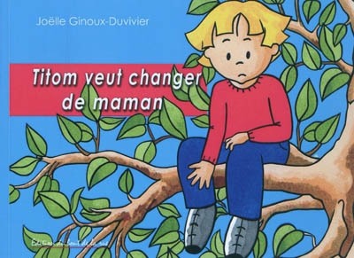 Titom veut changer de maman