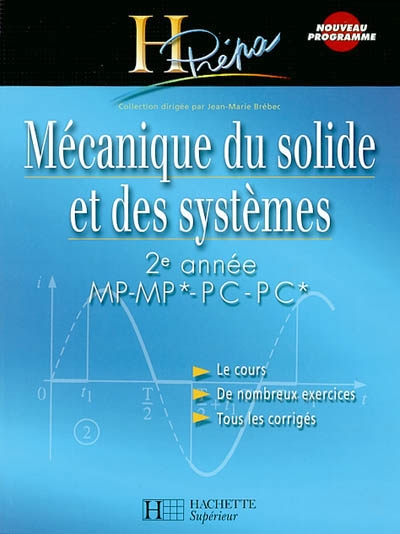 Mécanique du solide et des systèmes : 2e année MP-MP*, PC-PC*