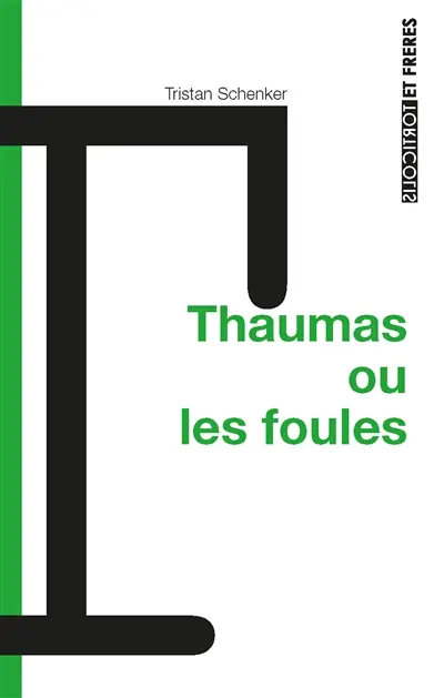 Thaumas ou Les foules