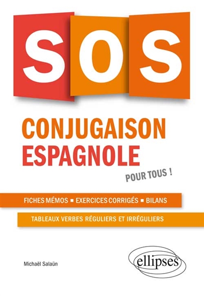 SOS conjugaison espagnole : pour tous !