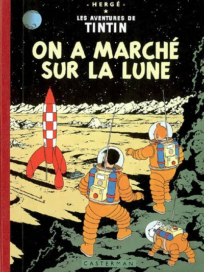 Les aventures de Tintin. Vol. 2006. On a marché sur la Lune