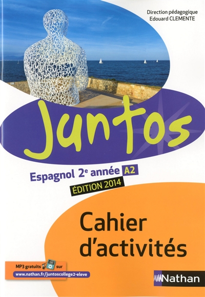 Juntos espagnol 2e année A2 : cahier d'activités
